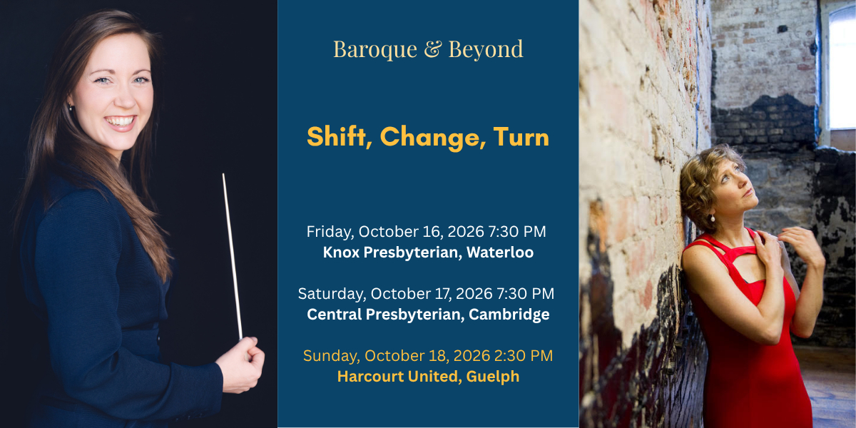 Baroque & Beyond 1: Shift, Change, Turn - Guelph