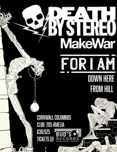 Death by stereo, make war, for I am 