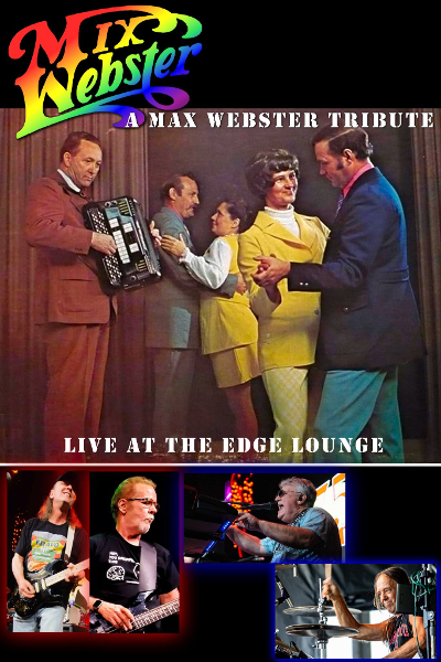 MIX WEBSTER (MAX WEBSTER TRIBUTE BAND)